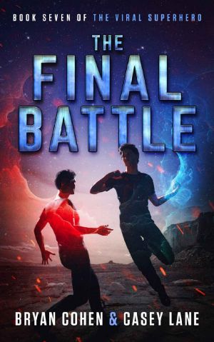 [Viral Superhero 07] • The Final Battle